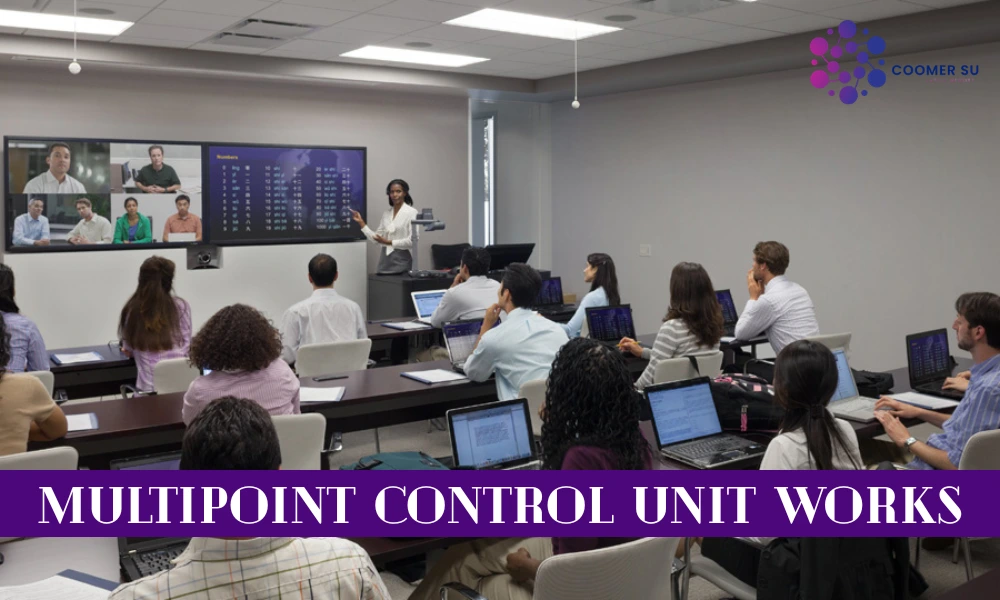 How a Multipoint Control Unit Works: A Simple Technical Overview